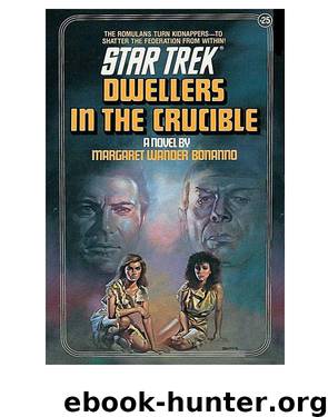 Star Trek TOS - 025 Dwellers in the Crucible by Margaret Wanda Bonnano