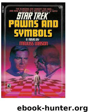 Star Trek TOS - 026 Pawns and Symbols by Majliss Larson