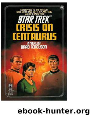Star Trek TOS - 028 Crisis on Centaurus by Brad Ferguson