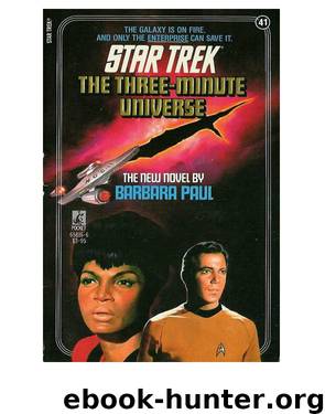 Star Trek TOS - 041 The Three Minute Universe by Barbara Paul