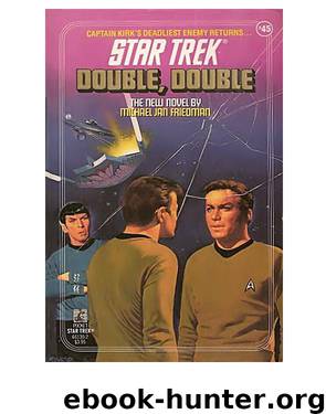 Star Trek TOS - 045 Double, Double by Michael Jan Friedman