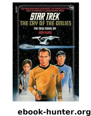 Star Trek TOS - 046 The Cry of the Onlies by Judy Klass
