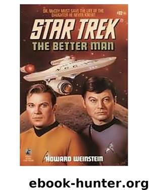 Star Trek TOS - 072 The Better Man by Howard Weinstein