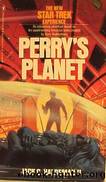 Star Trek TOS Bantam Novels - 13 - Perry's Planet by Star Trek