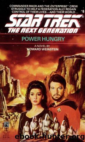 Star Trek The Next Generation - 06 - Power Hungry by Star Trek