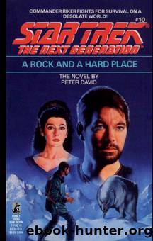 Star Trek The Next Generation - 10 - A Rock and a Hard Place by Star Trek
