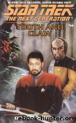 Star Trek The Next Generation - 80 - Tooth and Claw by Star Trek