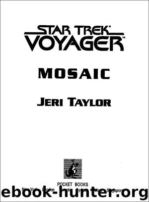 Star Trek Voyager Mosaic by Jeri Taylor