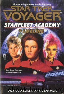 Star Trek Voyager: Starfleet Academy #1: Lifeline by Bobbi JG Weiss & David Cody Weiss