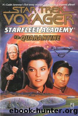Star Trek Voyager: Starfleet Academy #3: Quarantine by Patricia Barnes-Svarney