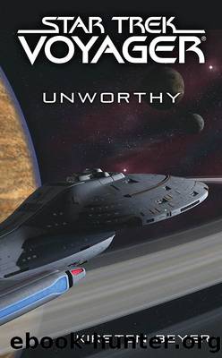 Star Trek Voyager: Unworthy by Kirsten Beyer