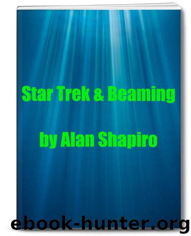 Star Trek and Beaming (The Meaning of Star Trek) by Shapiro Alan