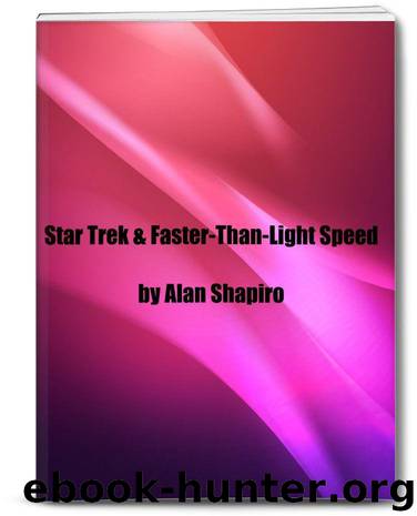 Star Trek and Faster-Than-Light Speed (The Meaning of Star Trek) by Shapiro Alan