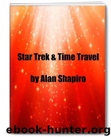 Star Trek and Time Travel (The Meaning of Star Trek) by Shapiro Alan