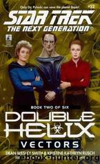 Star Trek the Next Generation #52: Double Helix #2: Vectors by Dean Wesley Smith