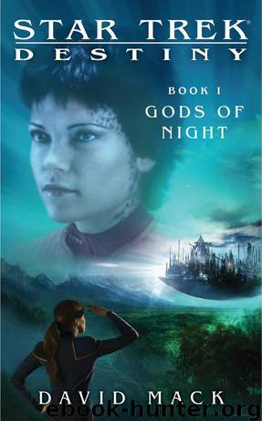 Star Trek: 24th Century Crossover - 001 - Destiny - 01 - Gods of Night by David Mack