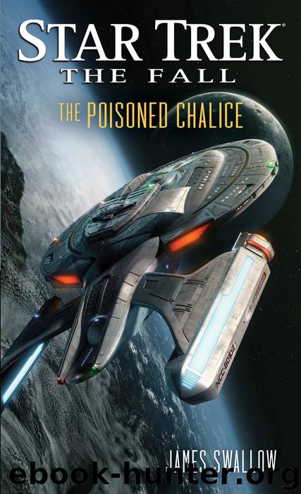 Star Trek: 24th Century Crossover - 016 - The Fall - 04 - The Poisoned Chalice by James Swallow
