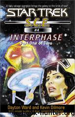 Star Trek: Corp of Engineers - 004 - Interphase - Book 1 by Dayton Ward;Kevin Dilmore