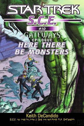 Star Trek: Corp of Engineers - 010 - Here There Be Monsters by Keith R. A. Decandido