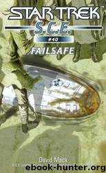Star Trek: Corps of Engineers: Failsafe by David Mack