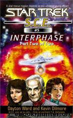 Star Trek: Corps of Engineers: Interphase: Book 2 by Dayton Ward & Kevin Dilmore