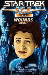 Star Trek: Corps of Engineers: Wounds: Book 1 by Ilsa J. Bick