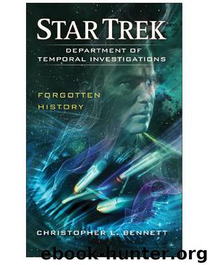 Star Trek: DTI: Forgotten History by Christopher L. Bennett