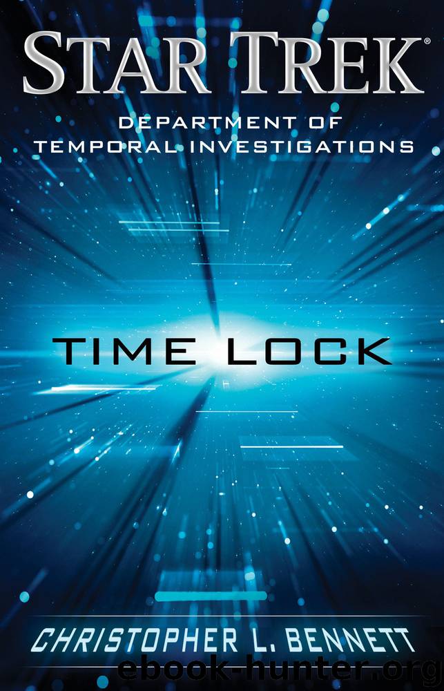 Star Trek: DTI: Time Lock by Christopher L. Bennett