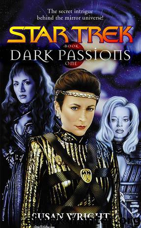 Star Trek: Dark Passions 1 by Susan Wright
