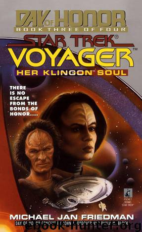 Star Trek: Day of Honor - 3 - Her Klingon Soul by Michael Jan Friedman