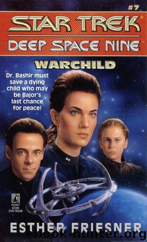 Star Trek: Deep Space Nine - 007 - Warchild by Esther Friesner