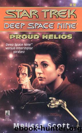 Star Trek: Deep Space Nine - 010 - Proud Helios by Melissa Scott