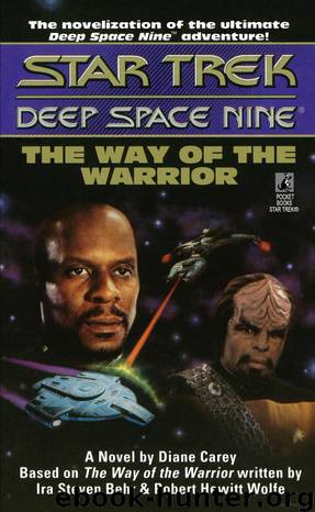Star Trek: Deep Space Nine - 015 - The Way of the Warrior by Diane Carey & Ira S. Behr & Robert H. Wolfe