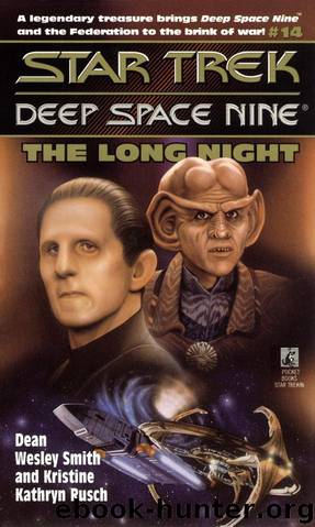 Star Trek: Deep Space Nine - 017 - The Long Night by Dean Wesley Smith & Kristine Kathryn Rusch