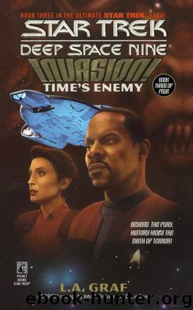 Star Trek: Deep Space Nine - 019 - Invasion! 3 - Time's Enemy by L. A. GRAF