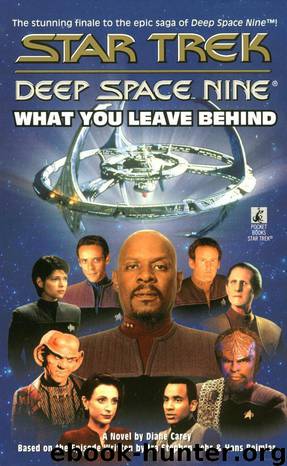 Star Trek: Deep Space Nine - 032 - What You Leave Behind by Diane Carey;Ira S. Behr;Hans Beimler