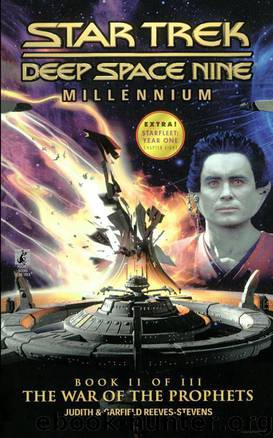 Star Trek: Deep Space Nine - 036 - Millenium 2 - The War of the Prophets by Judith Reeves-Stevens & Garfield Reeves-Stevens