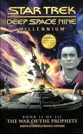 Star Trek: Deep Space Nine - 037 - Millenium 2 - The War of the Prophets by Judith Reeves-stevens & Garfield Reeves-stevens