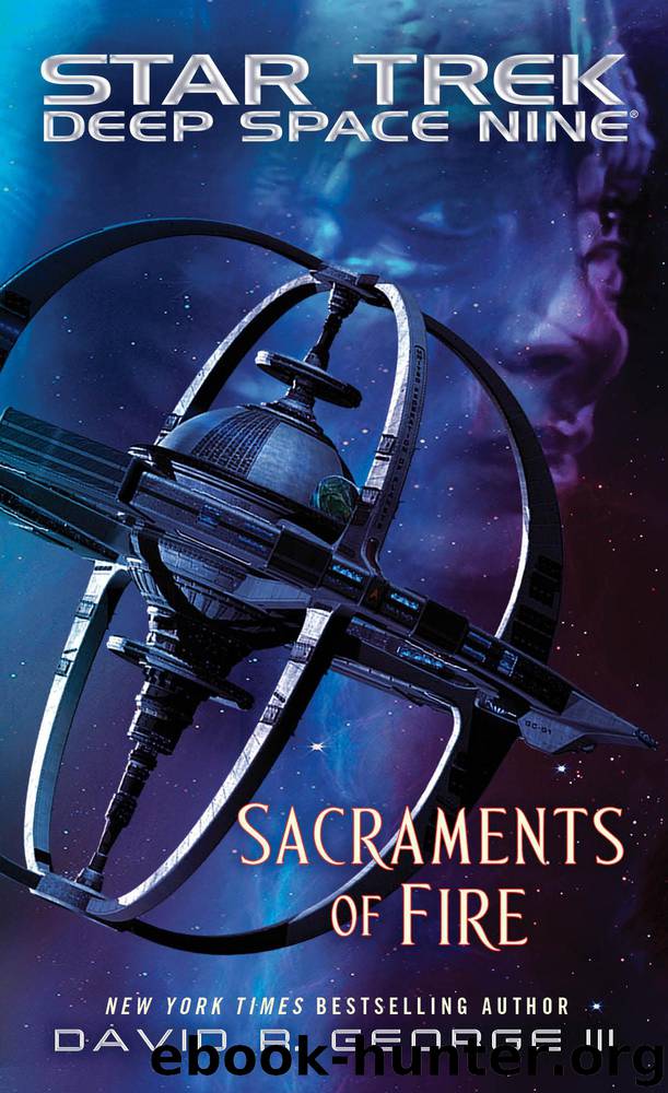 Star Trek: Deep Space Nine - 063 - Sacraments of Fire by David R. George Iii