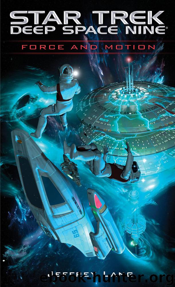 Star Trek: Deep Space Nine - 065 - Force and Motion by Jeffrey Lang