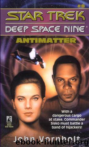 Star Trek: Deep Space Nine: Antimatter by John Vornholt