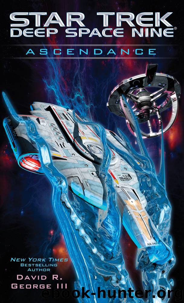 Star Trek: Deep Space Nine: Ascendance by David R. George III