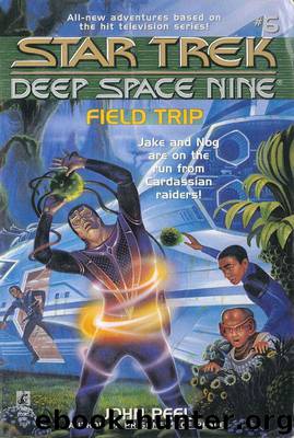 Star Trek: Deep Space Nine: Field Trip by John Peel