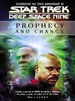 Star Trek: Deep Space Nine: Prophecy and Change by Marco Palmieri (editor)