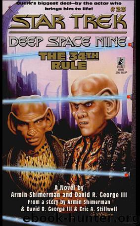 Star Trek: Deep Space Nine: The 34th Rule by Armin Shimerman & David R. George III