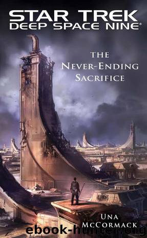 Star Trek: Deep Space Nine: The Never-Ending Sacrifice by Una McCormack