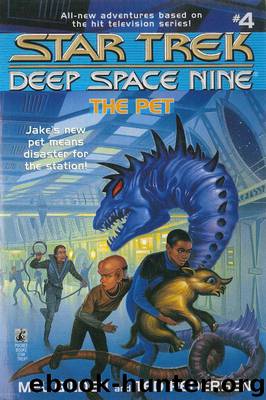 Star Trek: Deep Space Nine: The Pet by Mel Gilden & Ted Pedersen