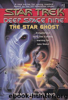 Star Trek: Deep Space Nine: The Star Ghost by Brad Strickland