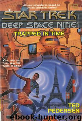Star Trek: Deep Space Nine: Young Adult Books #12: Trapped in Time by Ted Pedersen