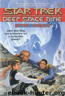 Star Trek: Deep Space Nine: Young Adult Books 07: Gypsy World by Ted Pedersen